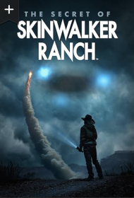 The Secret of Skinwalker Ranch